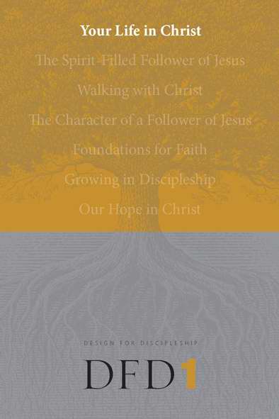 Your Life In Christ (Design For Discipleship V1) (Revised)