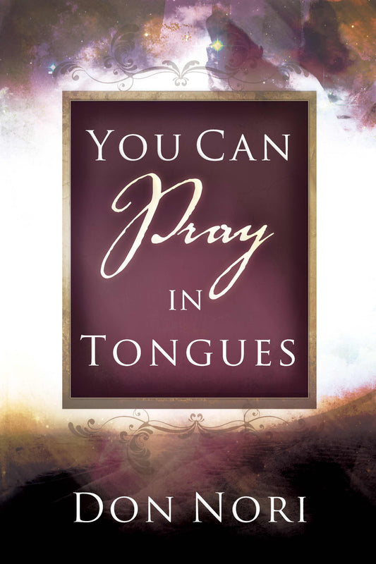 You Can Pray In Tongues