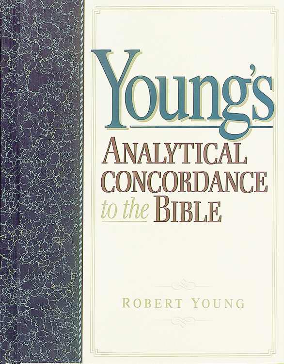 Young's Analytical Concordance To The Bible