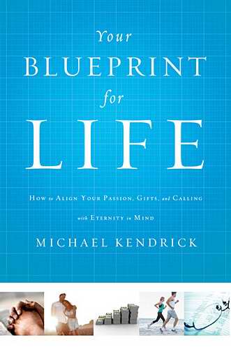 Your Blueprint For Life