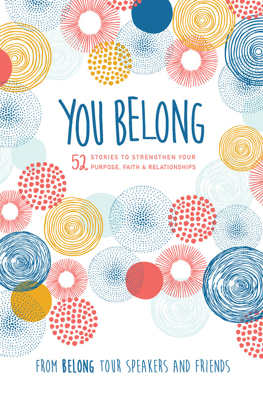 You Belong (Women Of Faith/BELONG)