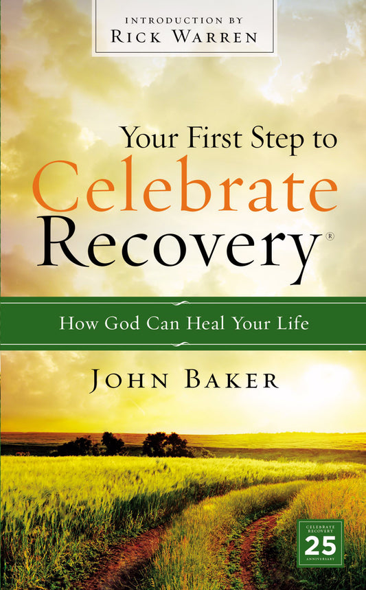 Your First Step To Celebrate Recovery