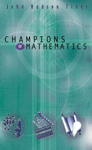 Champions of Mathematics