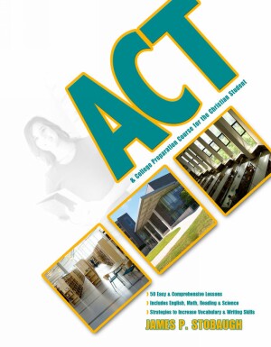 ACT & College Preparation Course for the Christian Student