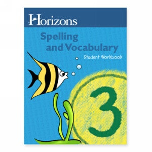 Horizons 3rd Grade Spelling & Vocabulary Student Book