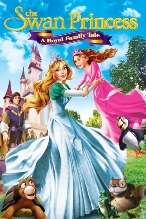 The Swan Princess V: A Royal Family Tale