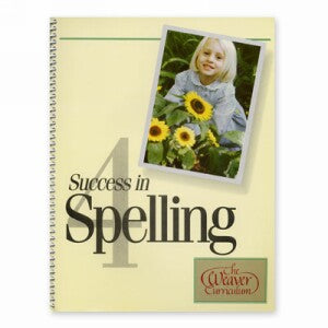 Weaver Success In Spelling 4 (Grade 5)