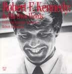 Robert F. Kennedy: In His Own Words