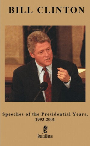 Bill Clinton : Speeches of the Presidential Years : DVD